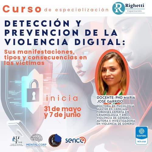 CURSO DE ESPECIALIZACIÓN  DETECCIÓN Y PREVENCIÓN DE LA VIOLENCIA DIGITAL: SUS MANIFESTACIONES, TIPOS Y CONSECUENCIAS EN LAS VÍCTIMAS
